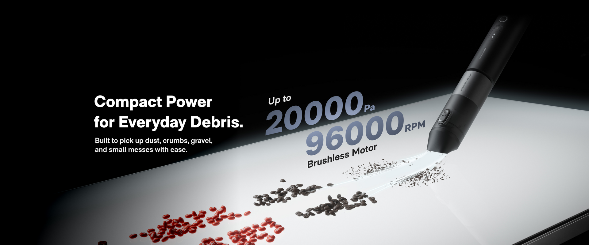 Compact power for everyday debris