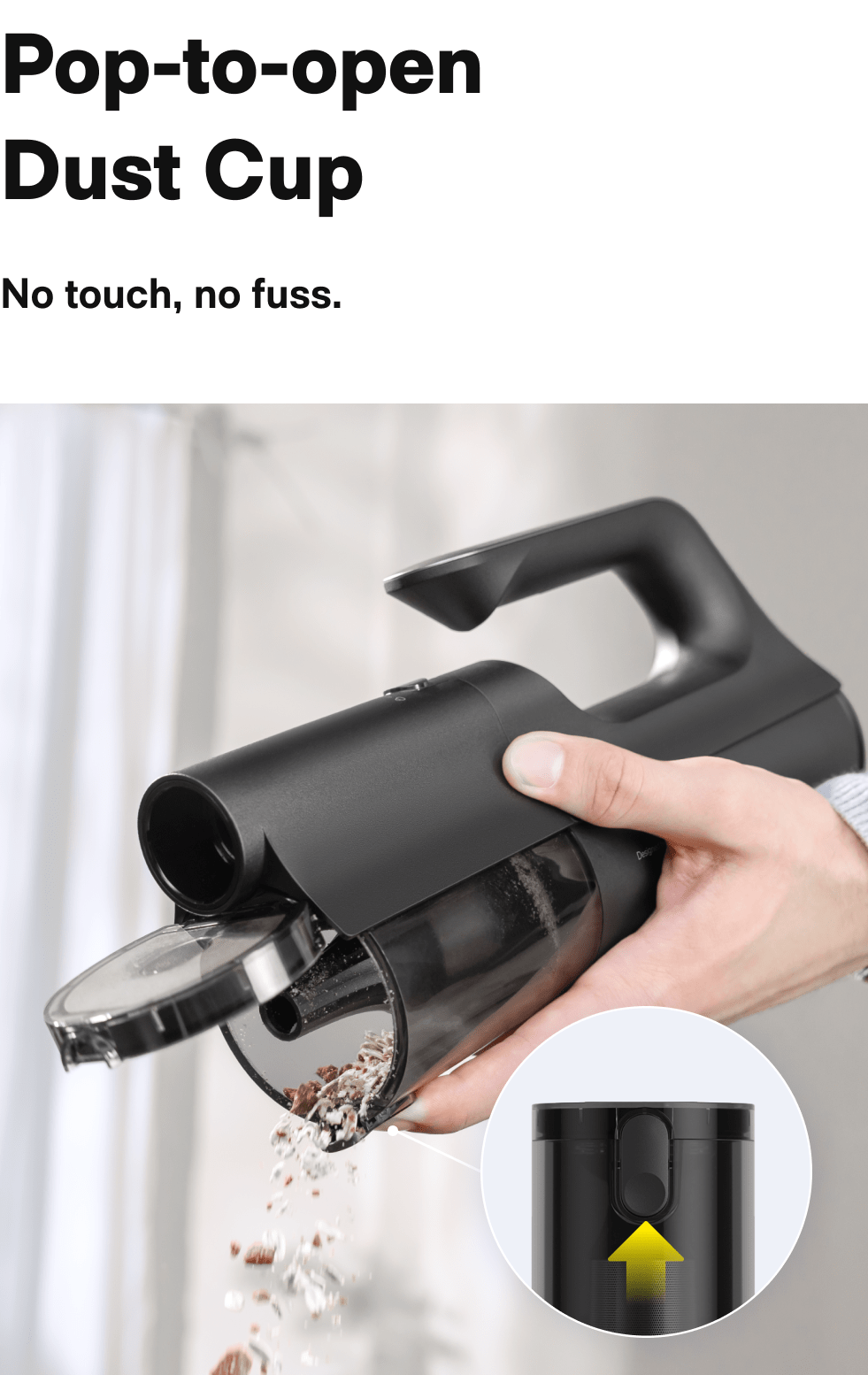 Pop-to-open Dust Cup