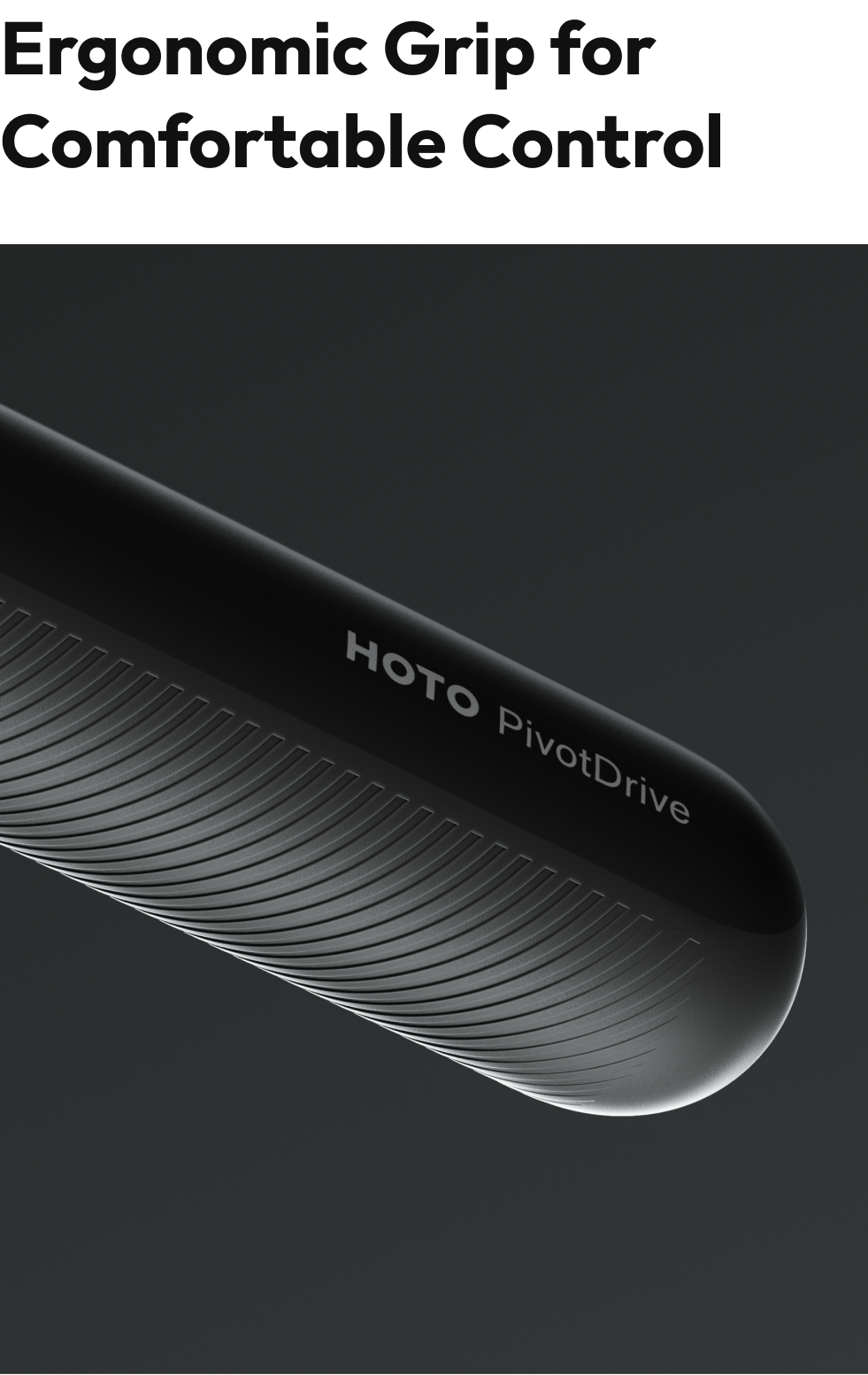 Ergonomic Grip